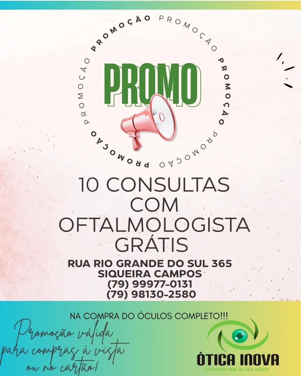 Ótica inova, consulta grátis com oftalmologista!