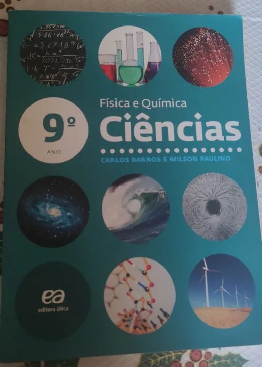 Livro  Ciencias 9°ano Fisica e Quimica. 