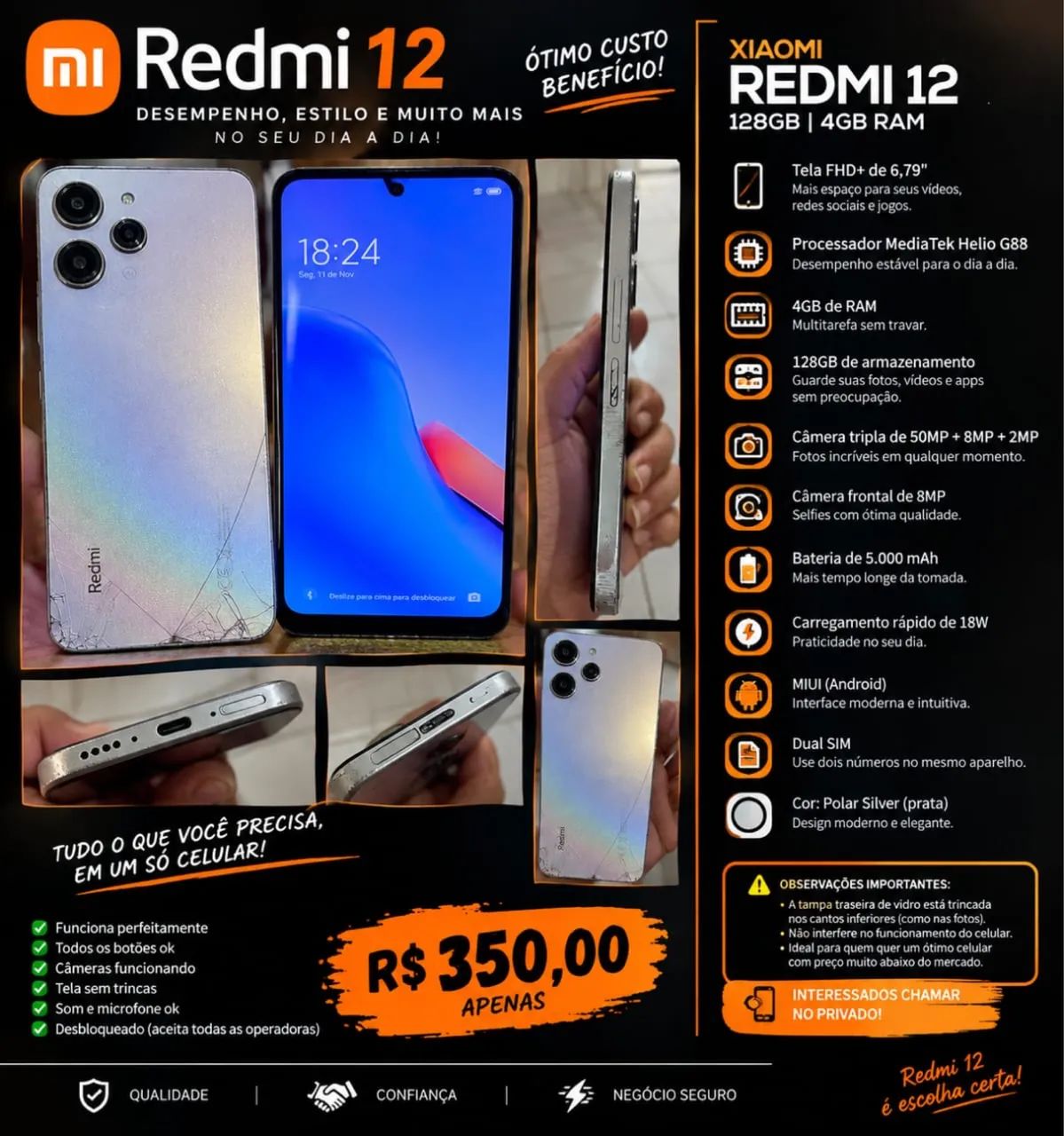 ? XIAOMI REDMI 12 - 128GB - R$ 350 ?