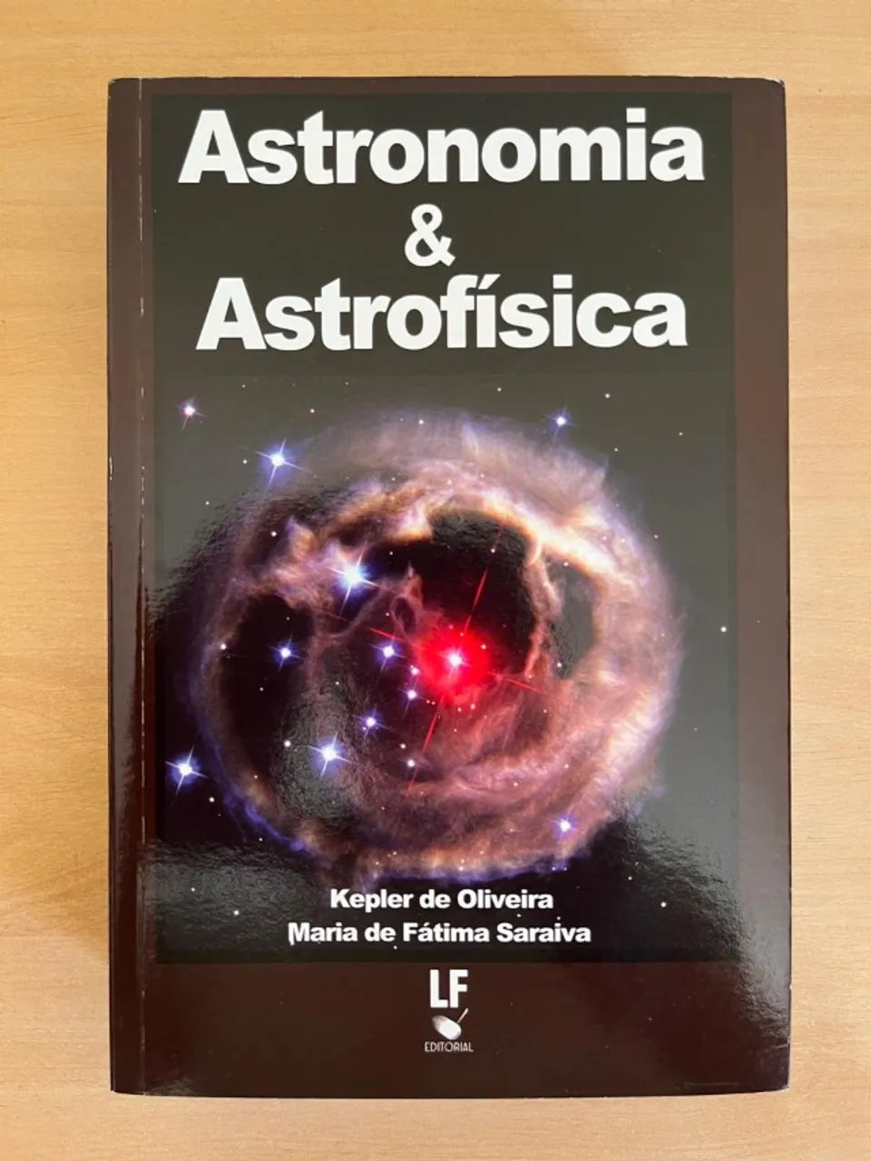 Livro Astronomia & Astrofísica 3º Edição - Editora Livraria da Física - 2014