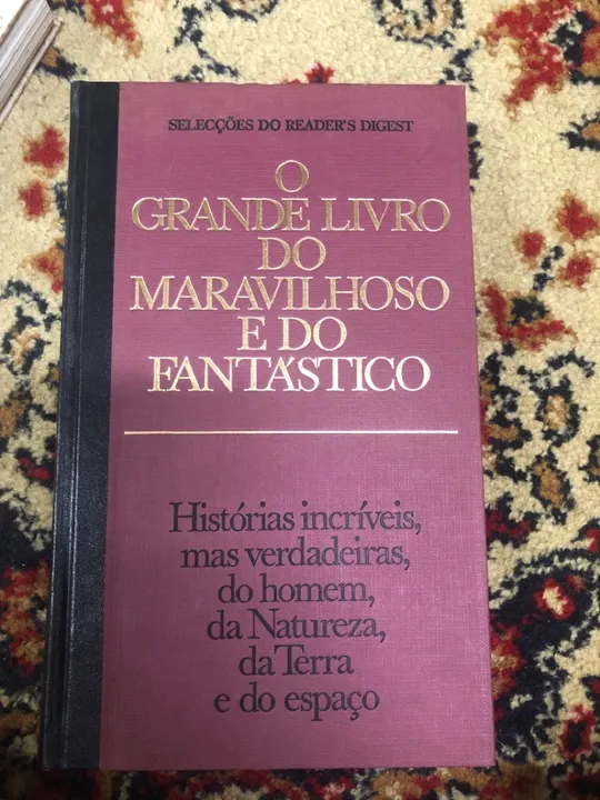 O Grande Livro do Maravilhoso e do Fantástico - Seleções Reader's Digest