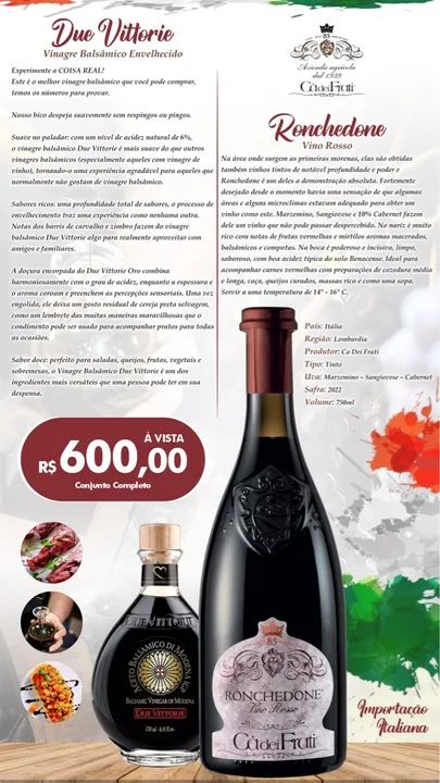 Conjunto / Due Vittorie + Vinho Ronchedone - Importado da Itália