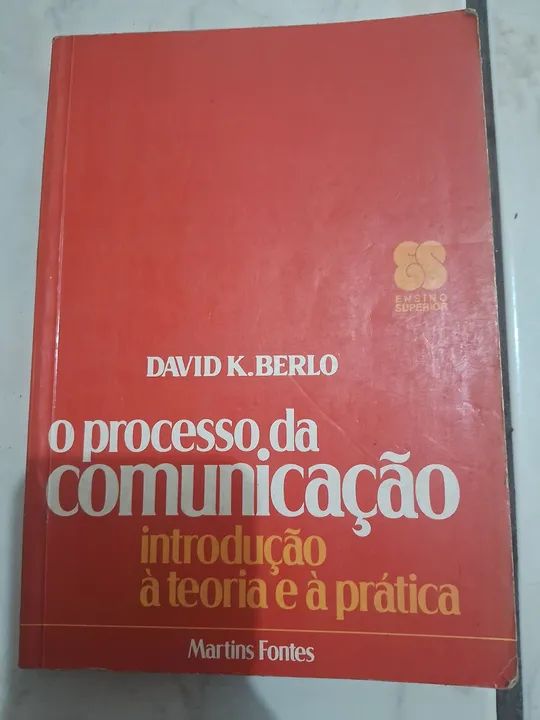 O processo da comunicação David k. Berlo