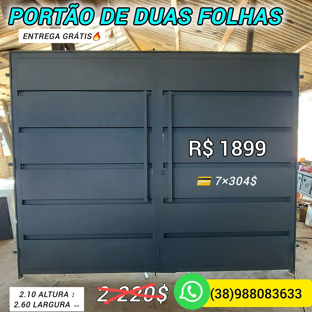 Portão de Duas Folhas 2,10x2,60 - Entrega Grátis!