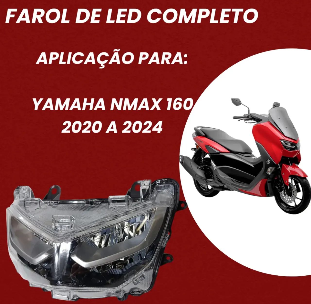 FAROL DE LED COMPLETO BLOCO ÓPTICO PARA NMAX 160