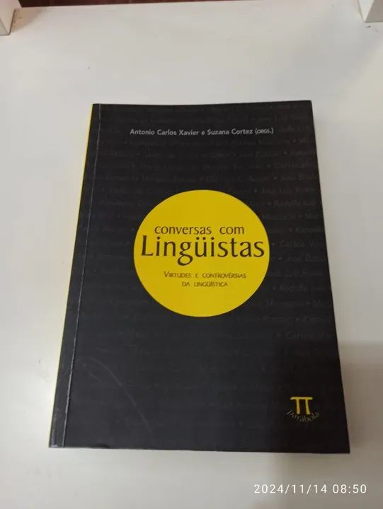 Conversas com Linguistas - Antonio Carlos Xavier e Suzana Cortez (Orgs)