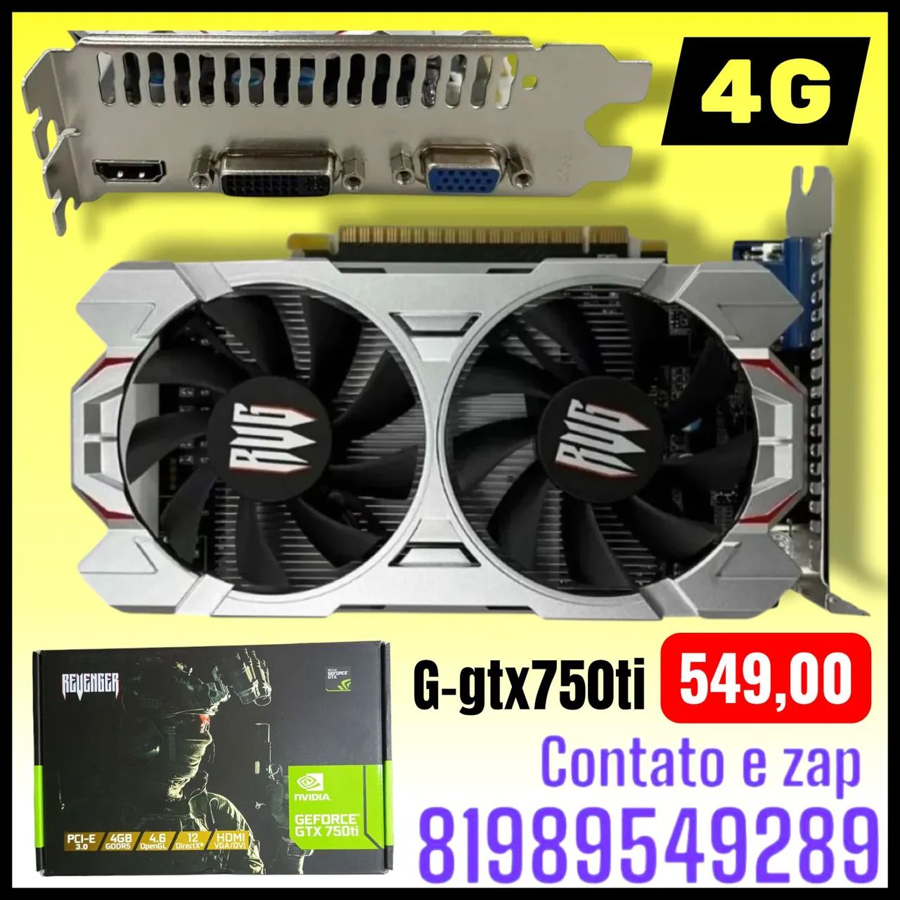 Placa de vídeo G-gtx 750ti