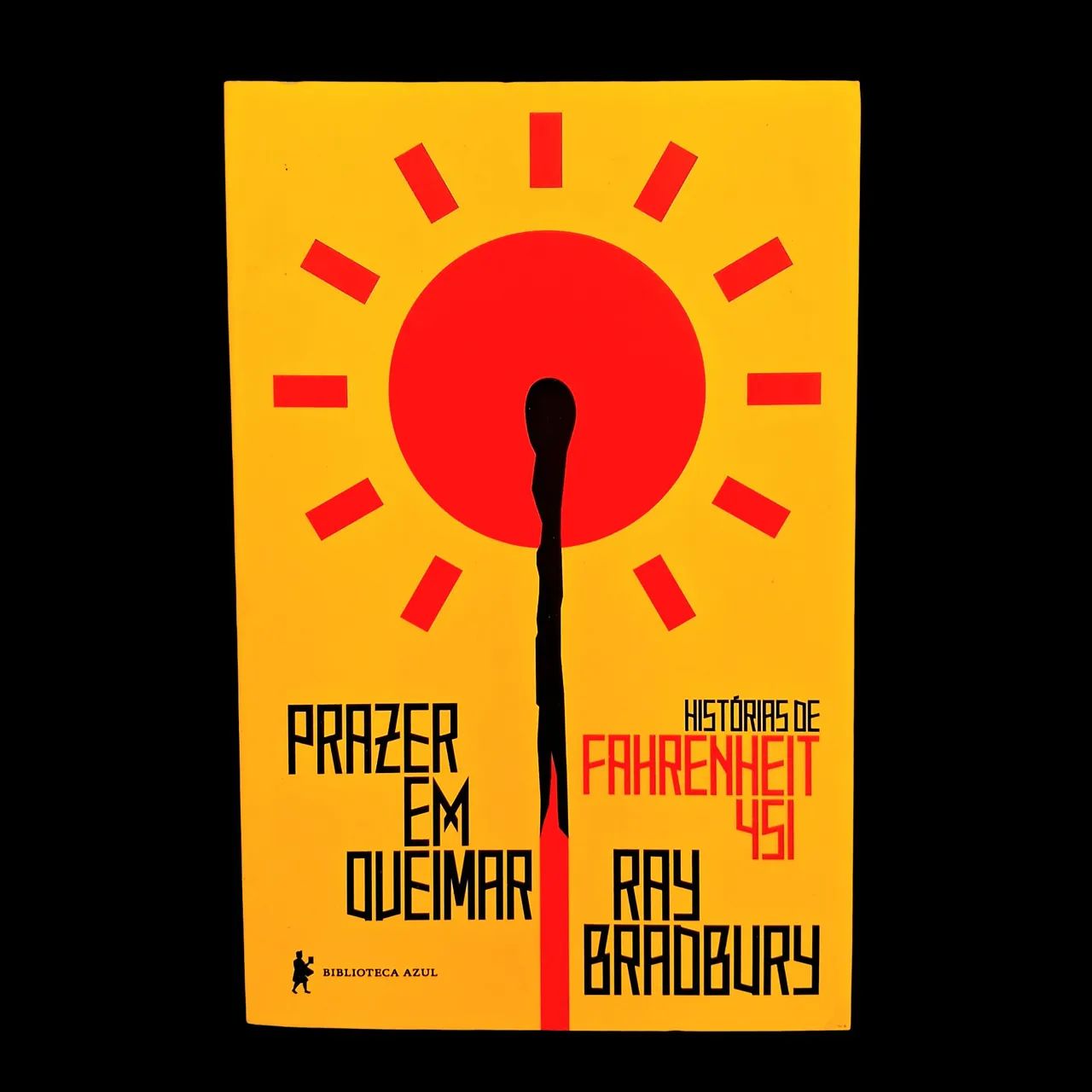 Prazer em Queimar - Ray Bradbury