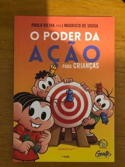 Livro O Poder Da Ação Para Crianças - Paulo Vieira e Mauricio de Sousa