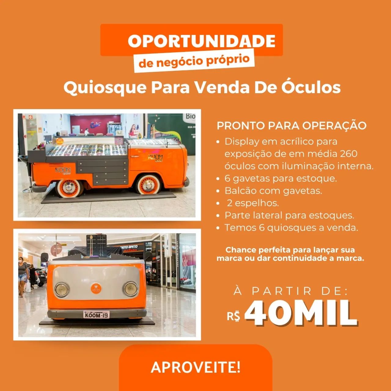 Oportunidade de Negócio Próprio - Quiosque 