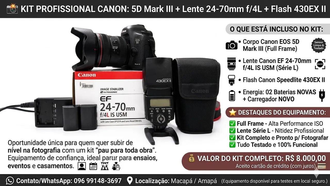 Kit Profissional Canon: 5D Mark III + Lente 24-70mm f/4L + Flash