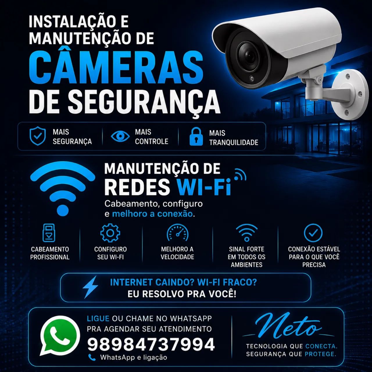     Câmeras de Segurança, Cabeamento e Wi-Fi Residencial e Comercial