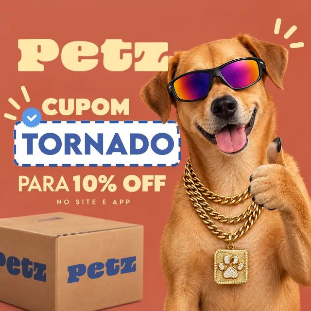CUPOM PETZ É TORNADO - MELHOR CUPOM PETZ
