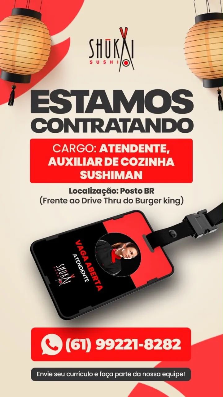 Vagas de Emprego, Atendente, Auxilar e Sushiman