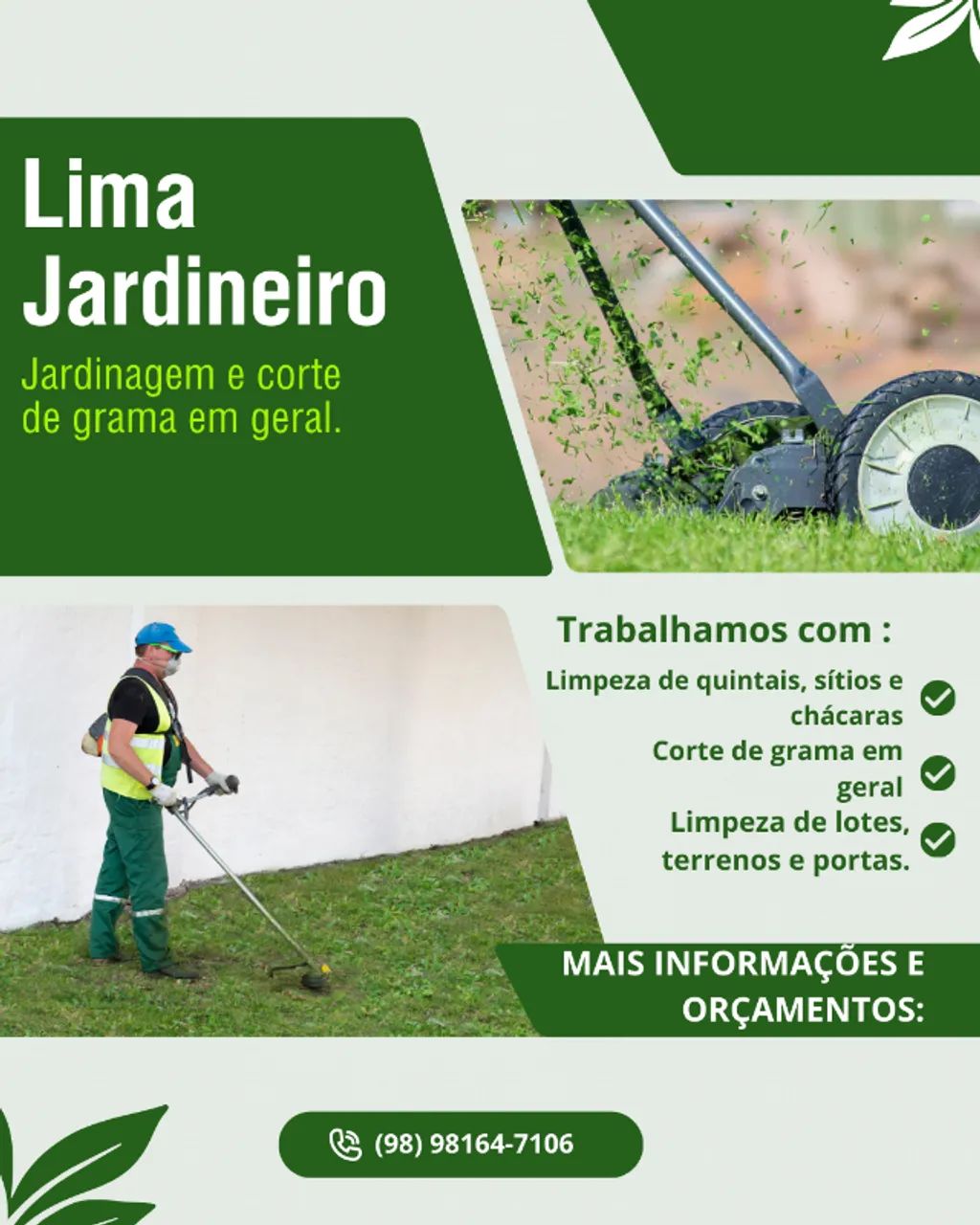 Roçagem, jardinagem, poda e corte de grama.