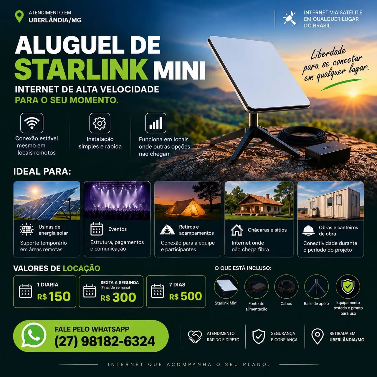 ALUGUEL/LOCAÇÃO STARLINK MINI EM UBERLÂNDIA