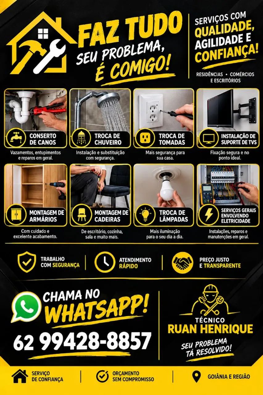 Faz tudo, concerto e reparo em geral.