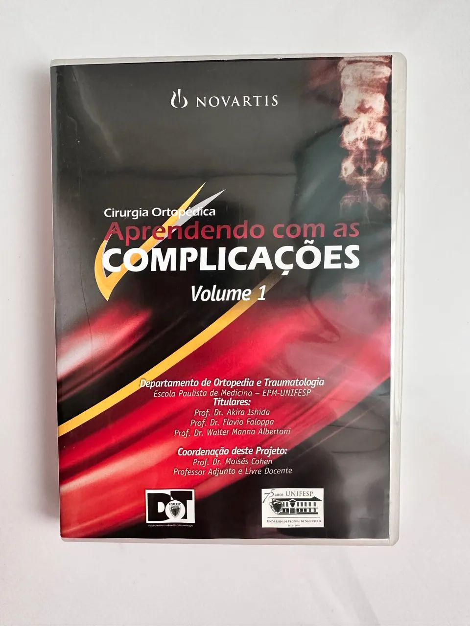 DVD Cirurgia Ortopédica: Aprendendo com as Complicações - Volume 1