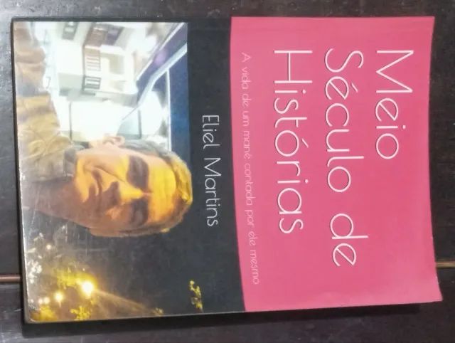 meio seculo de historia, eliel martins