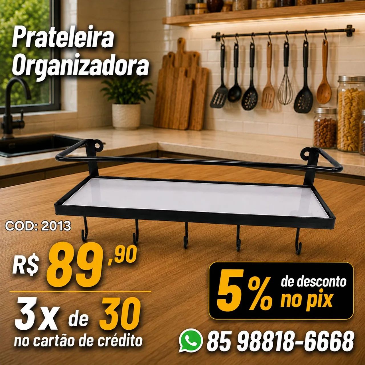PRATELEIRA ORGANIZADORA MULTIÚSO COM GANCHO RETIRADA - ENCANTADA EUSEBIO