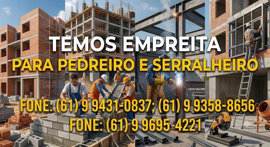 Temos empreita para PEDREIRO e SERRALHEIRO Águas Lindas