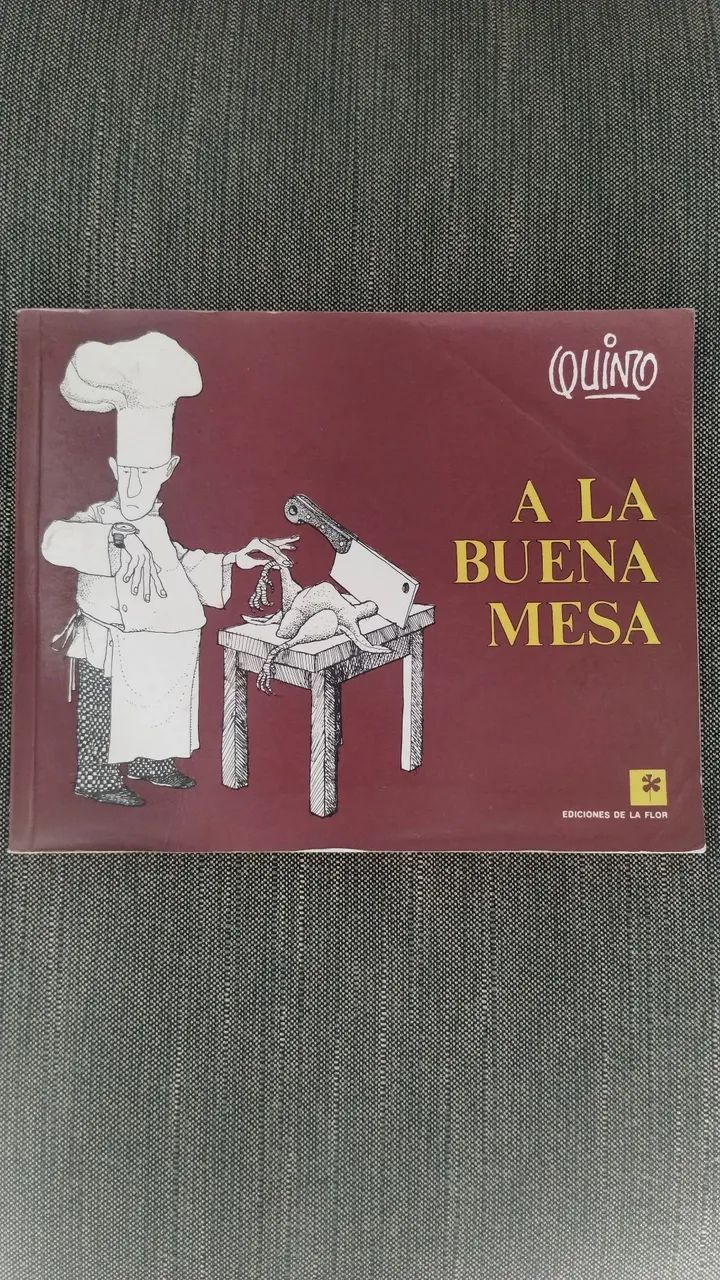 Livro A la Buena Mesa - Quino