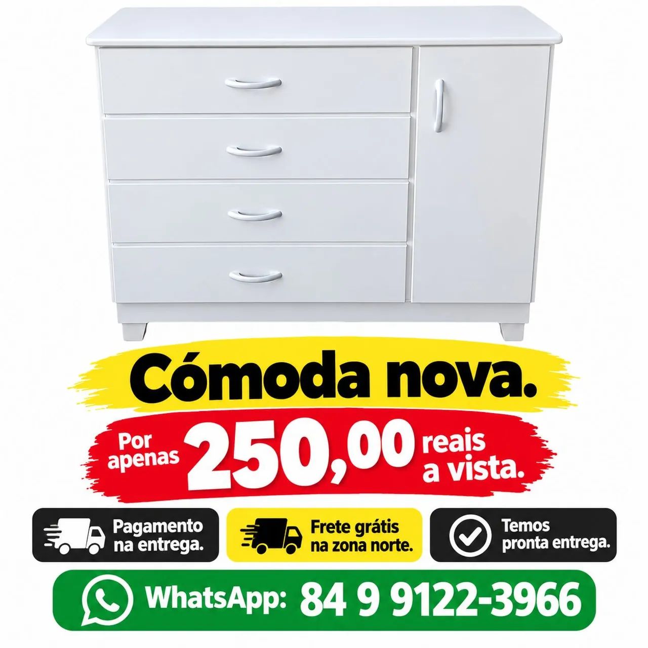 Venda de cómoda, ainda temos a sua.