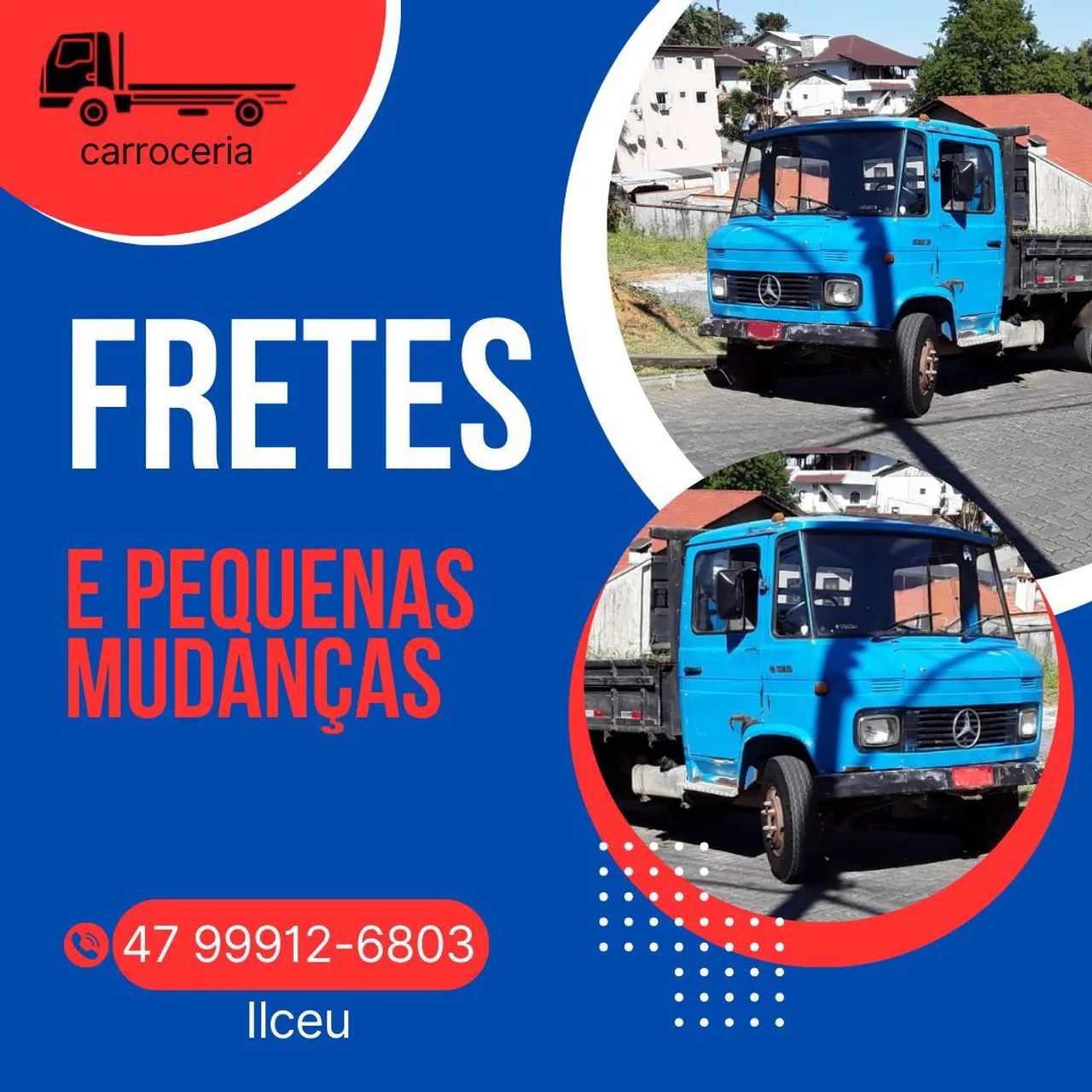Fretes e pequenas mudanças. 