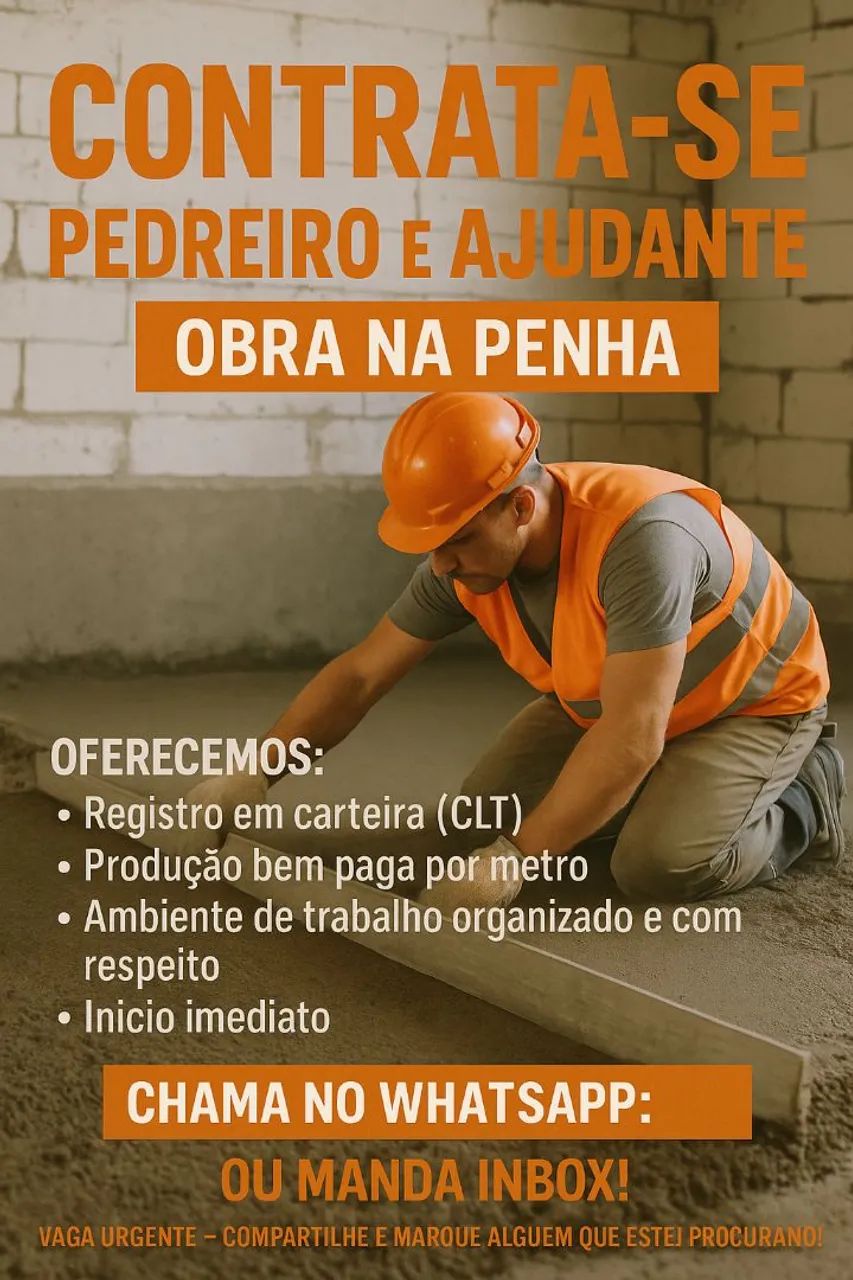 CONTRATA-SE PEDREIRO E AJUDANTE - OBRA NA PENHA<br>