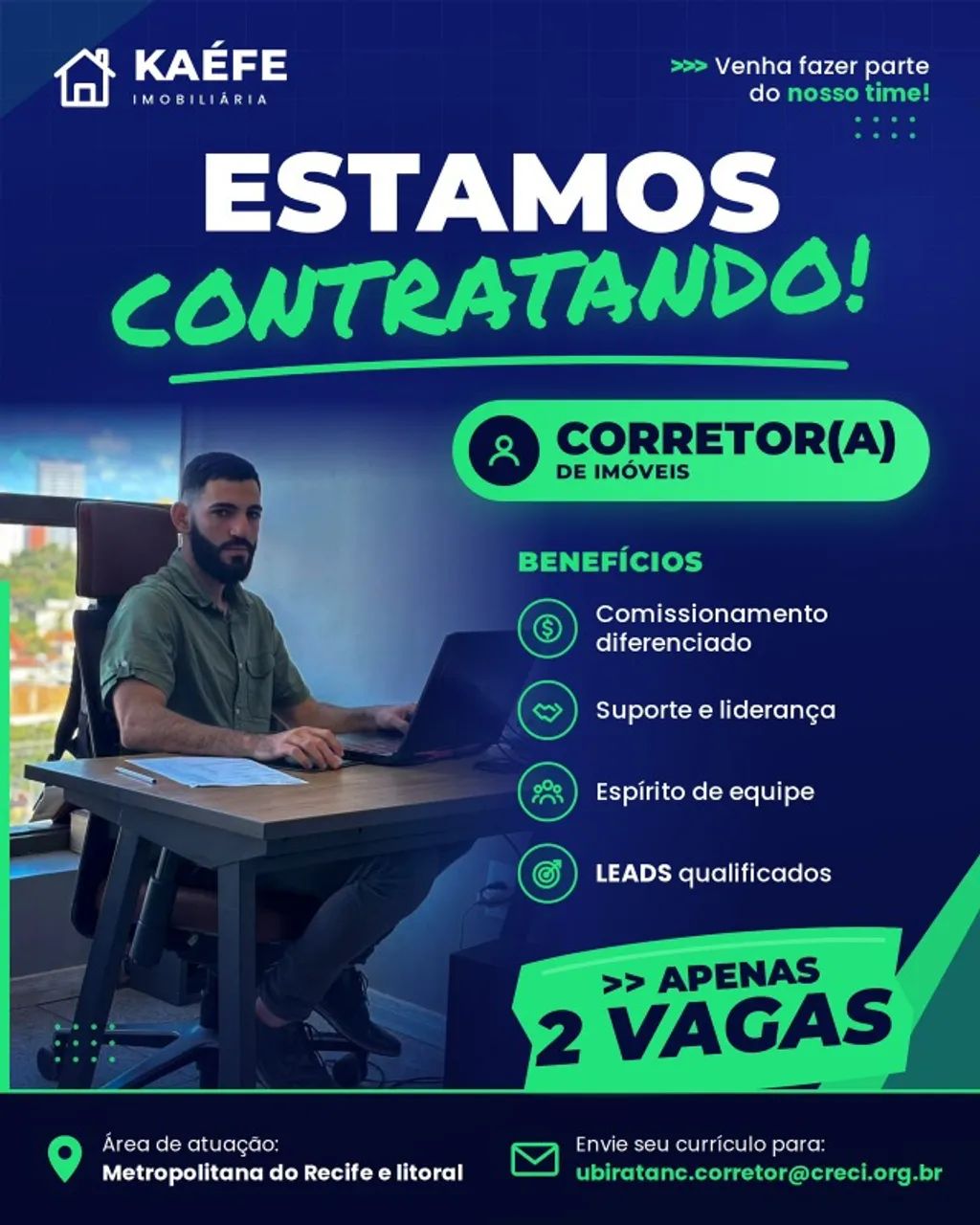 2 VAGAS PARA CORRETOR DE IMÓVEIS