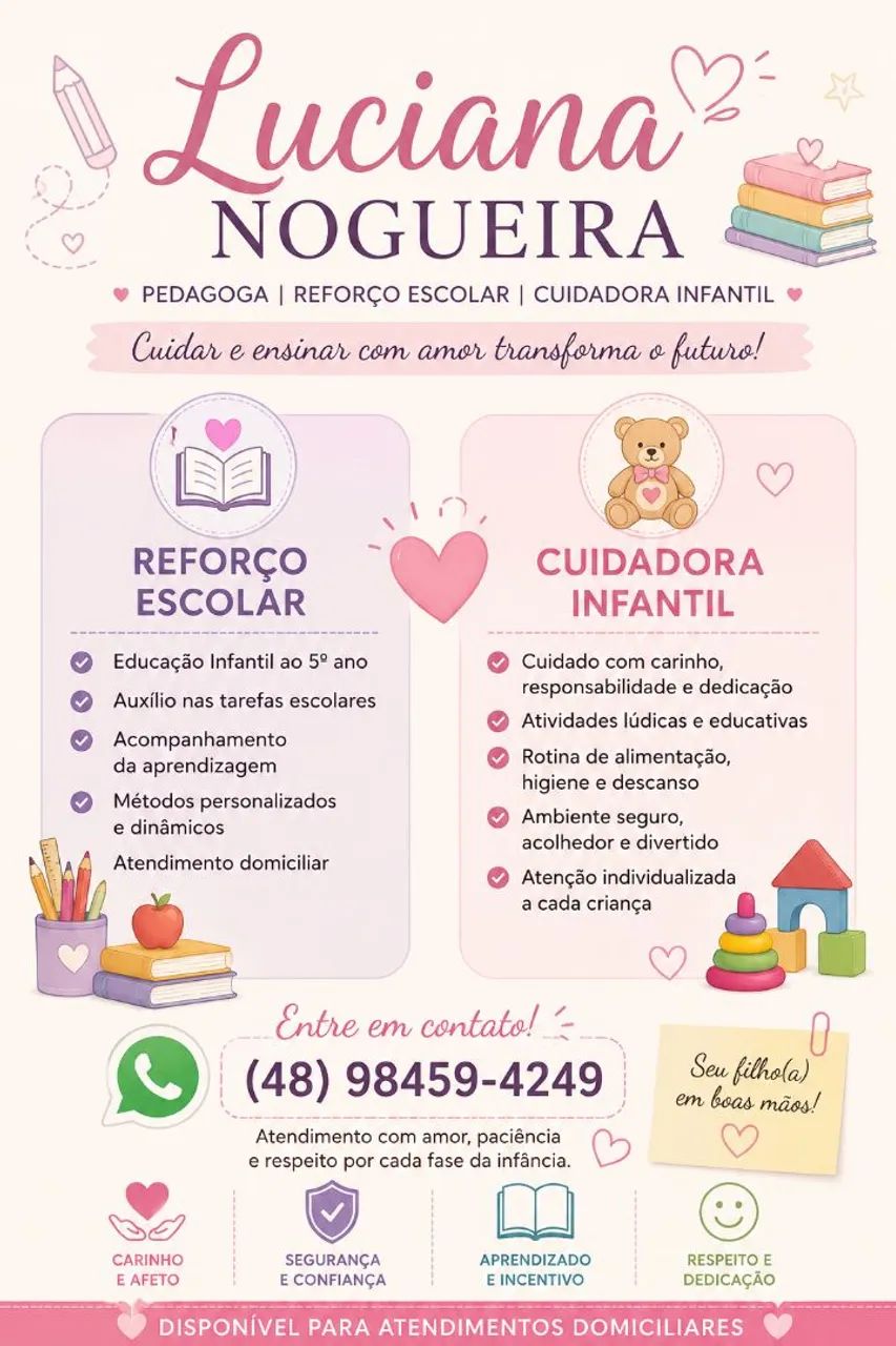 Reforço Escolar e Cuidadora Infantil!