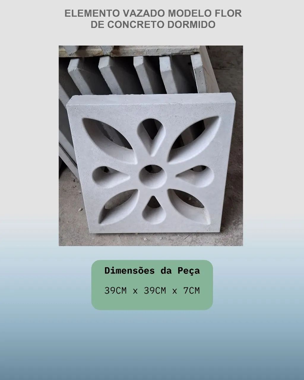 Cobogós flor 39x39x7 feito de concreto durmido não é prensado 