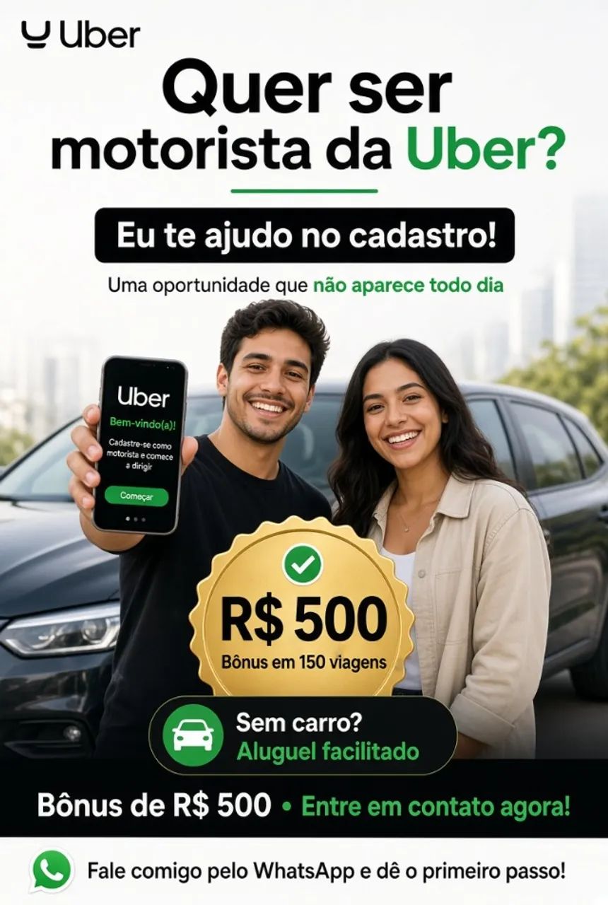 Motorista Uber / 99 - Não Perca essa Oportunidade