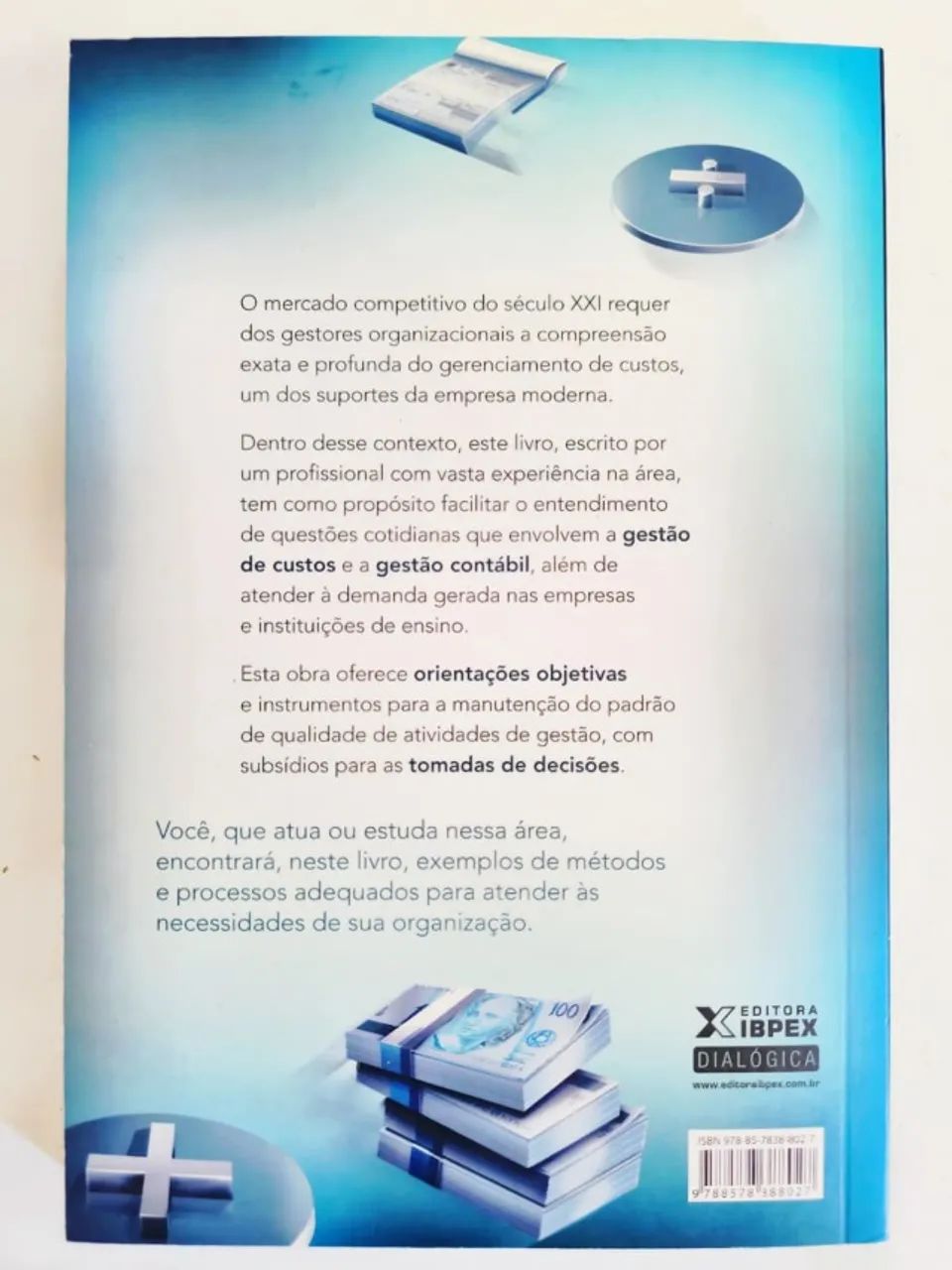 Livro, Gestão de Custos de Carlos Ubiratan da Costa Schier, ISBN 978-85-7838-802-7 - Foto 2