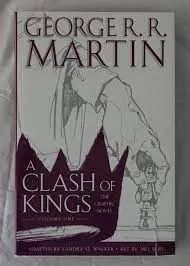A Clash of Kings The Graphic Novel - (by George R. R. Martin)