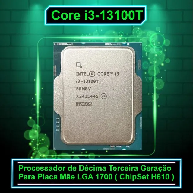 Processador Core i3 13100T 4.20Ghz LGA 1700 Sem Coler