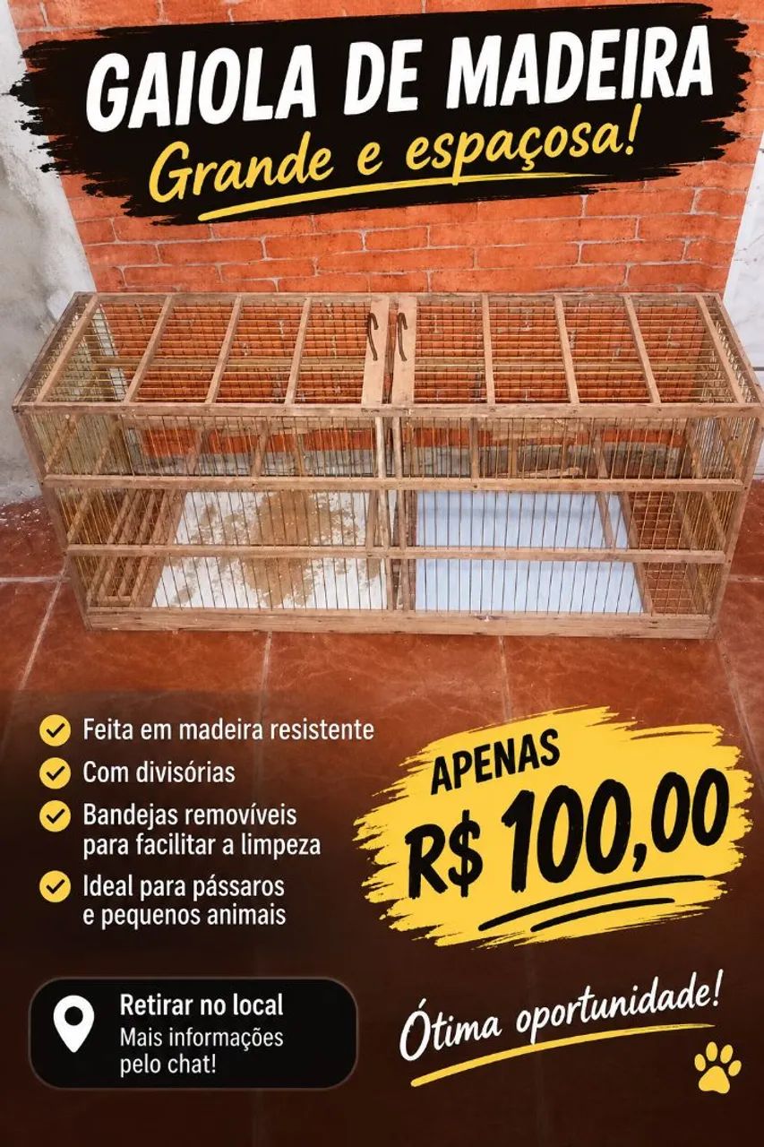 Gaiolas tenho 5 disponíveis 