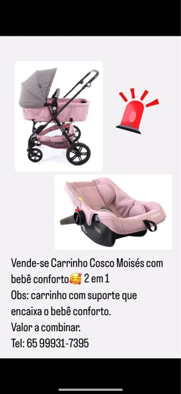 Carrinho Cosco Moisés com bebê conforto 2 em 1