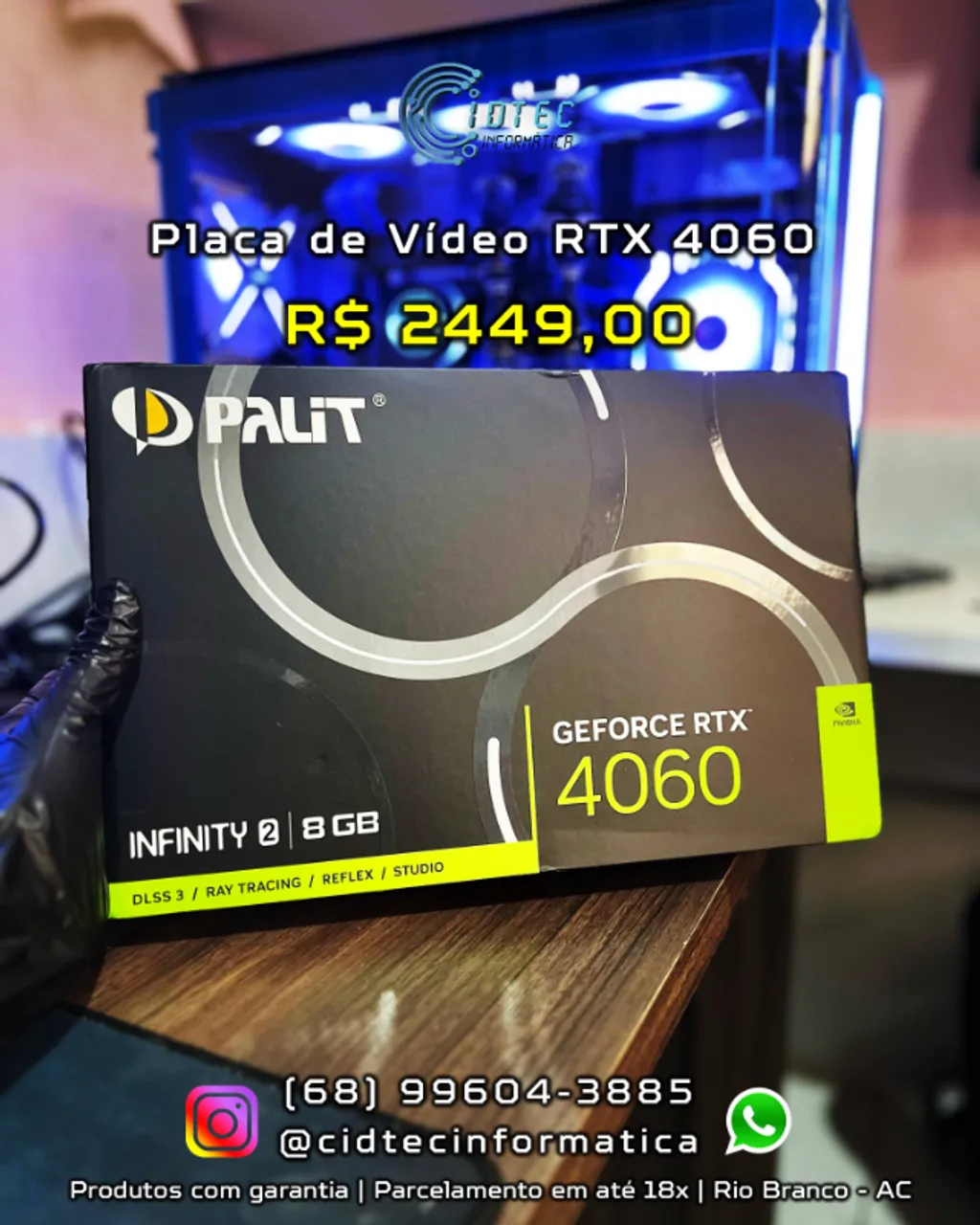 PROMOÇÃO RTX 4060