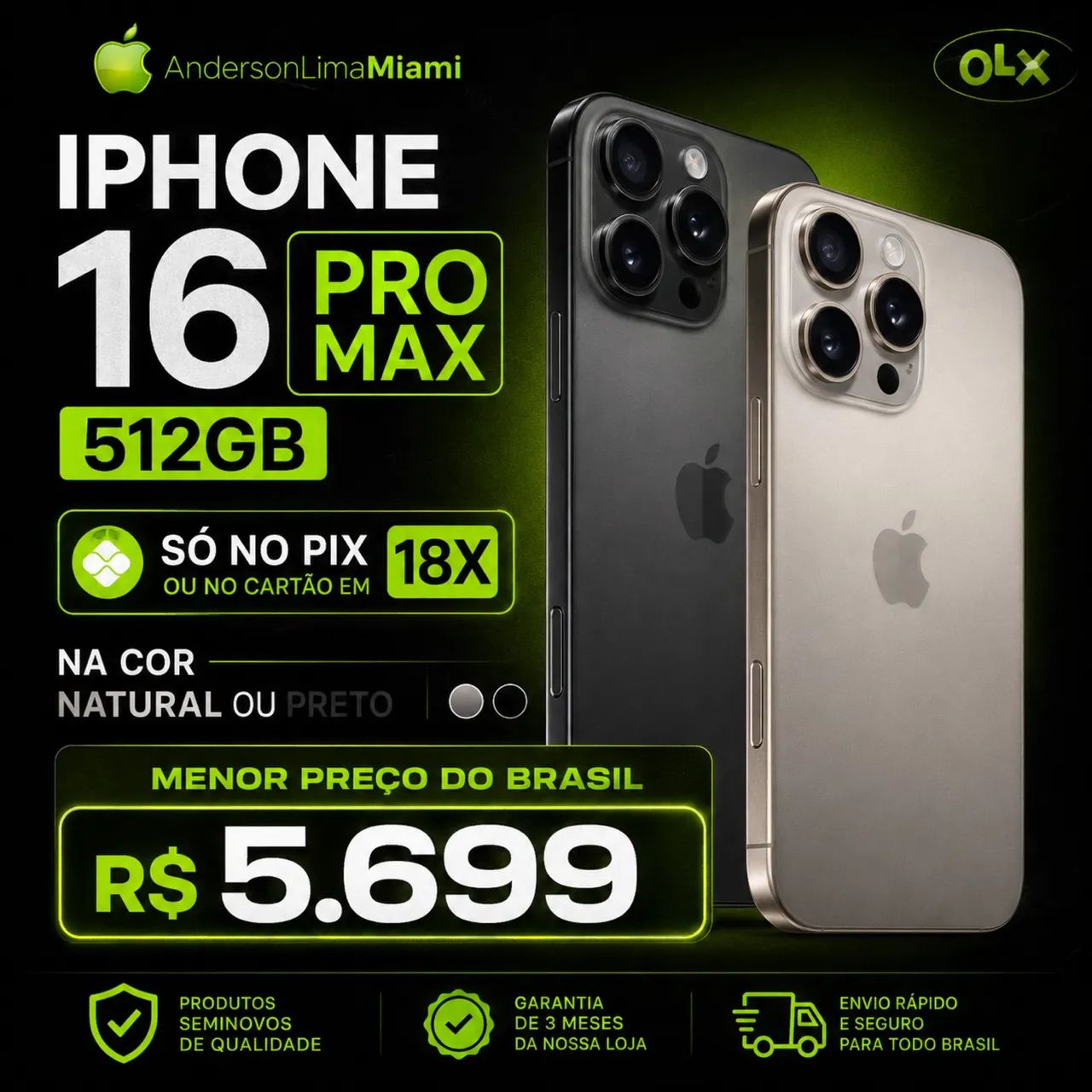 IPHONE 16 PRO MAX 512GB, PROMOÇÃO SO NO PIX, LOJA NO RIOMAR