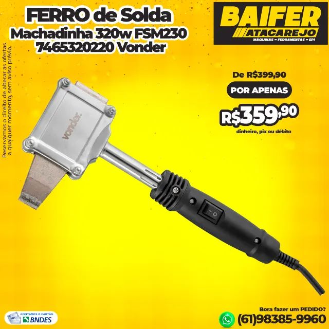 Ferro de Solda Machadinha 320w FSM230 Vonder