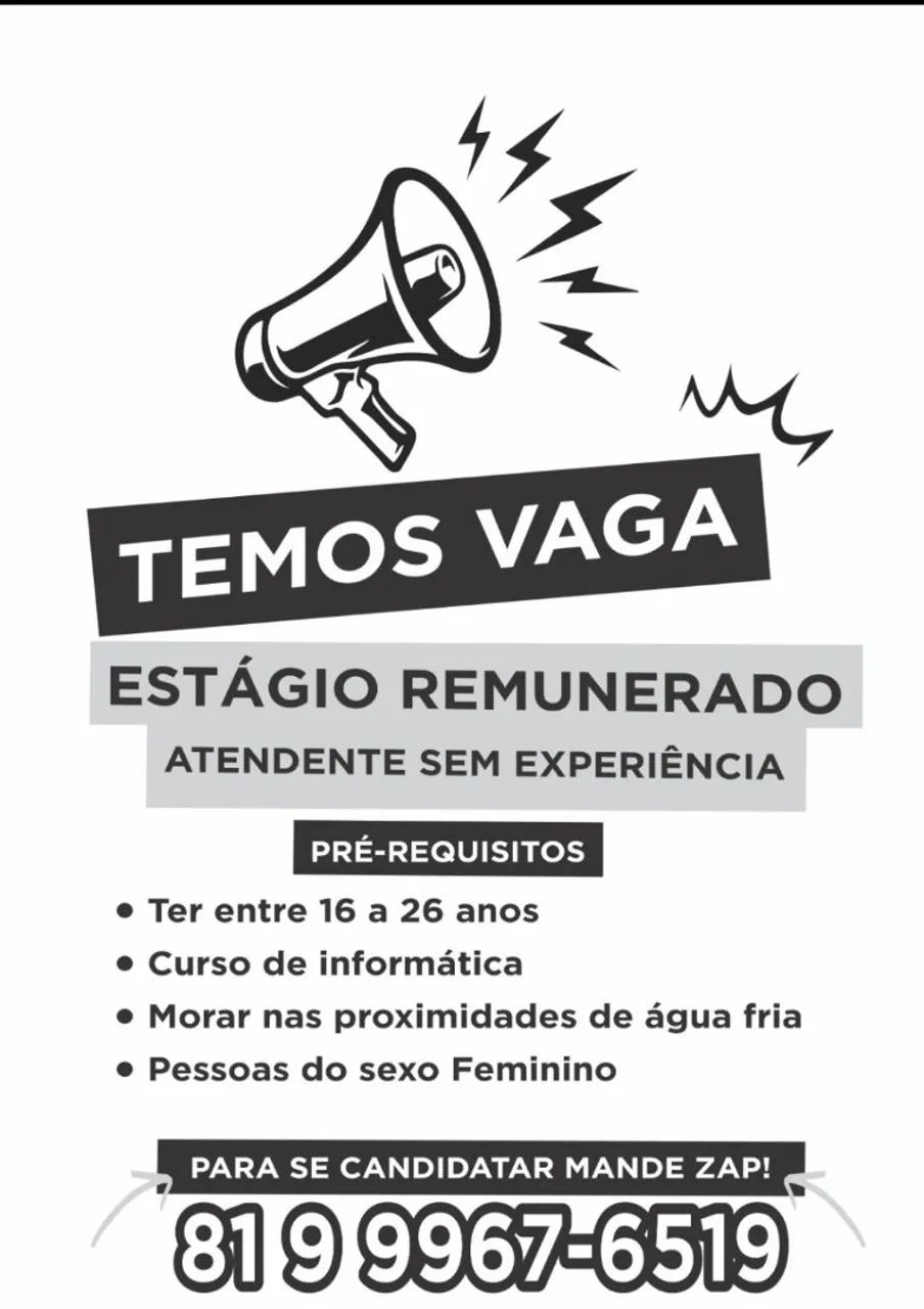 Estágio renumerado ambos os sexos. 