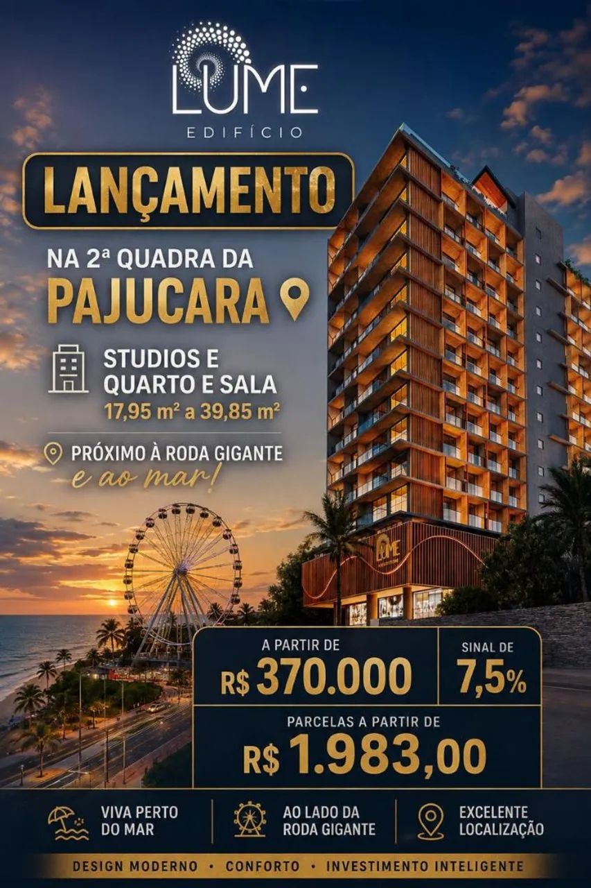 Lançamento LUME Edifício Studio e quarto e sala na 2° quadra da Pajuçara.