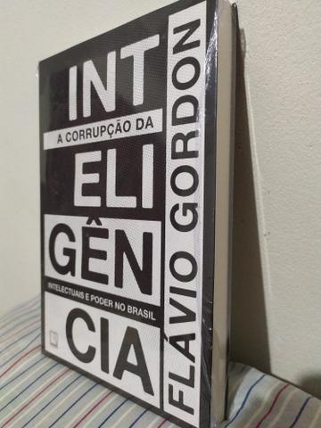 A corrupção da inteligência - Flavio Gordon NOVO