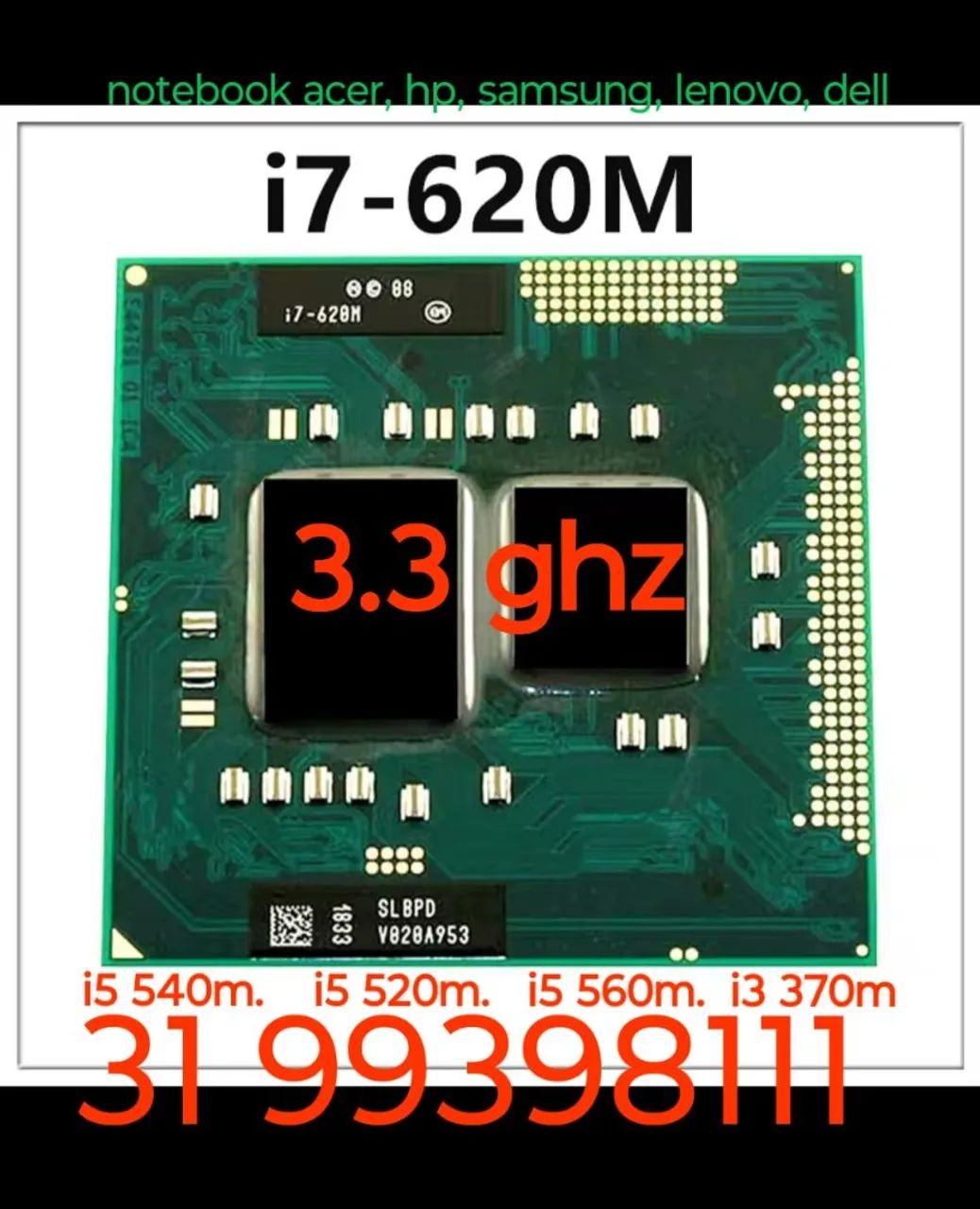 Processador Intel Core i7-620M 3.3Ghz p notebook samsung, acer, dell socket 998 - 