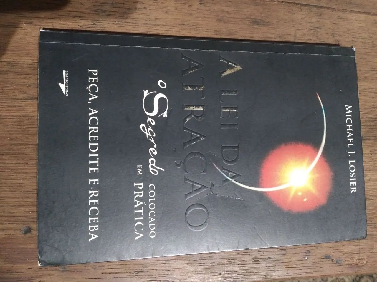 Livro 'A Lei da Atração' de Michael J. Losier