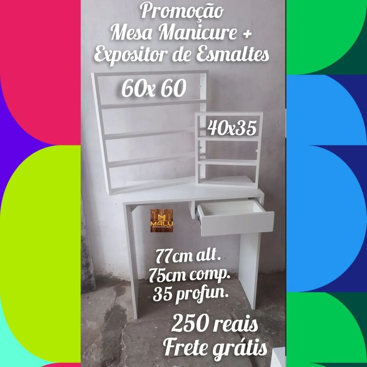 Promoção mesa manicure + expositor de esmaltes 
