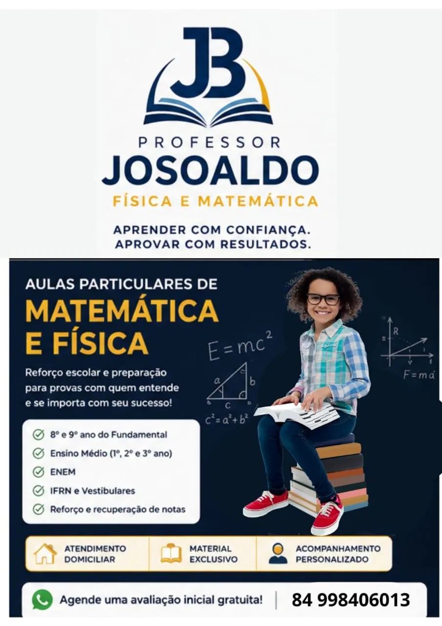 Professor de Física e Matemática. 