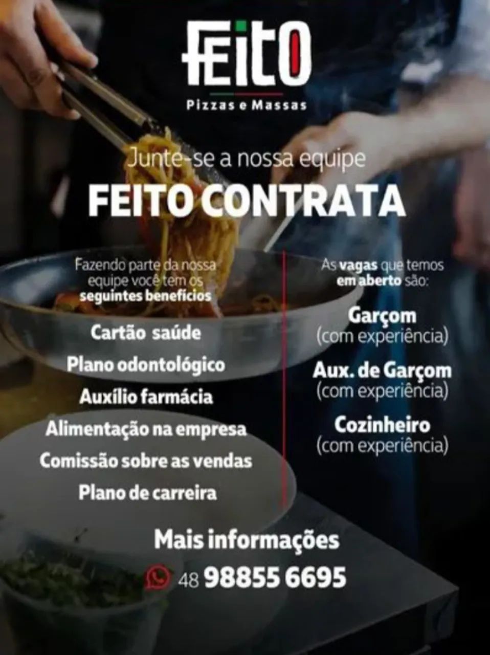 Vagas para Cozinha e Salão de Pizzaria