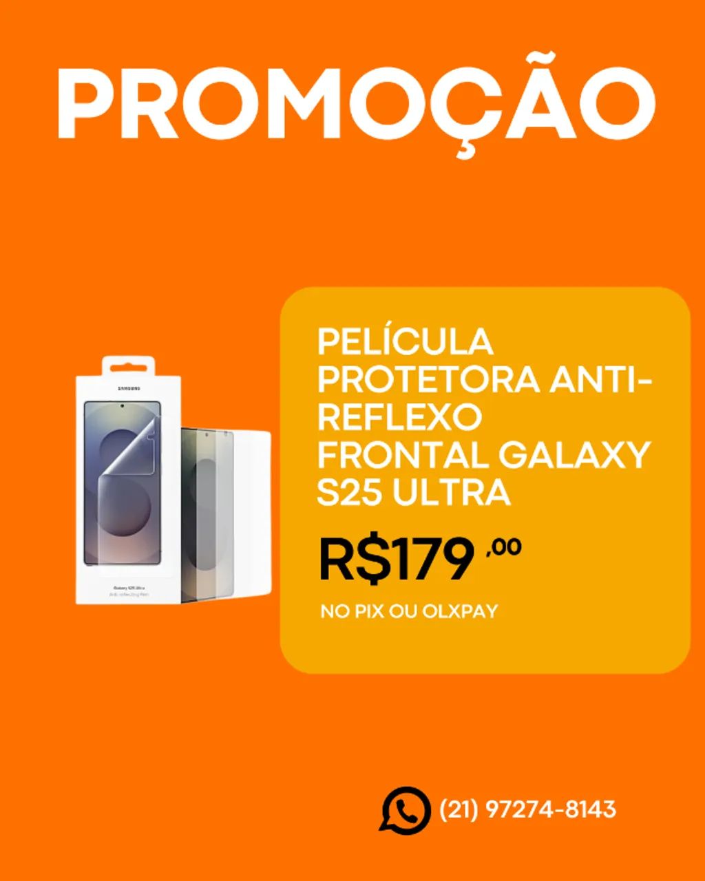 Película Protetora Anti-Reflexo Frontal Galaxy S25 Ultra - Original Samsung - R$ 180,00